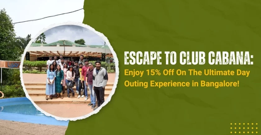 Enjoy 15% Off On The Ultimate Day Outing Experience in Bangalore